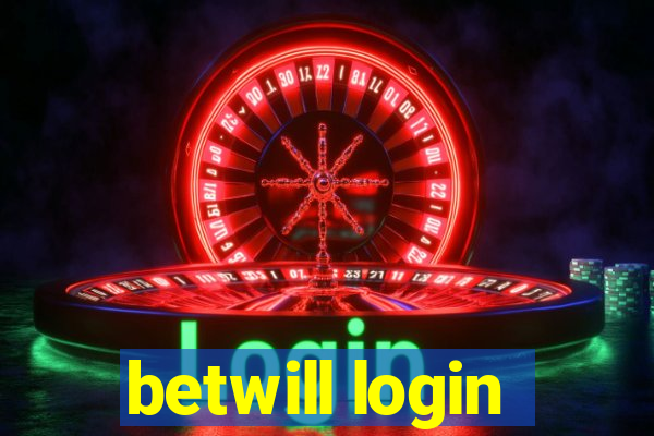 betwill login